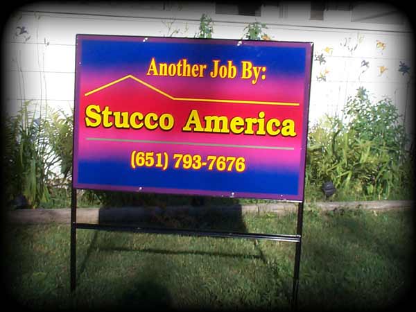 Stucco America Yard Signs